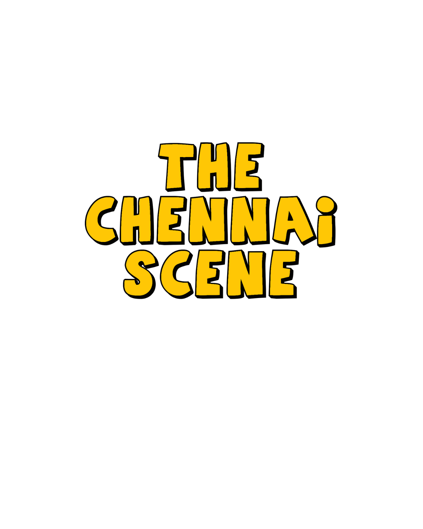 The Chennai Scene